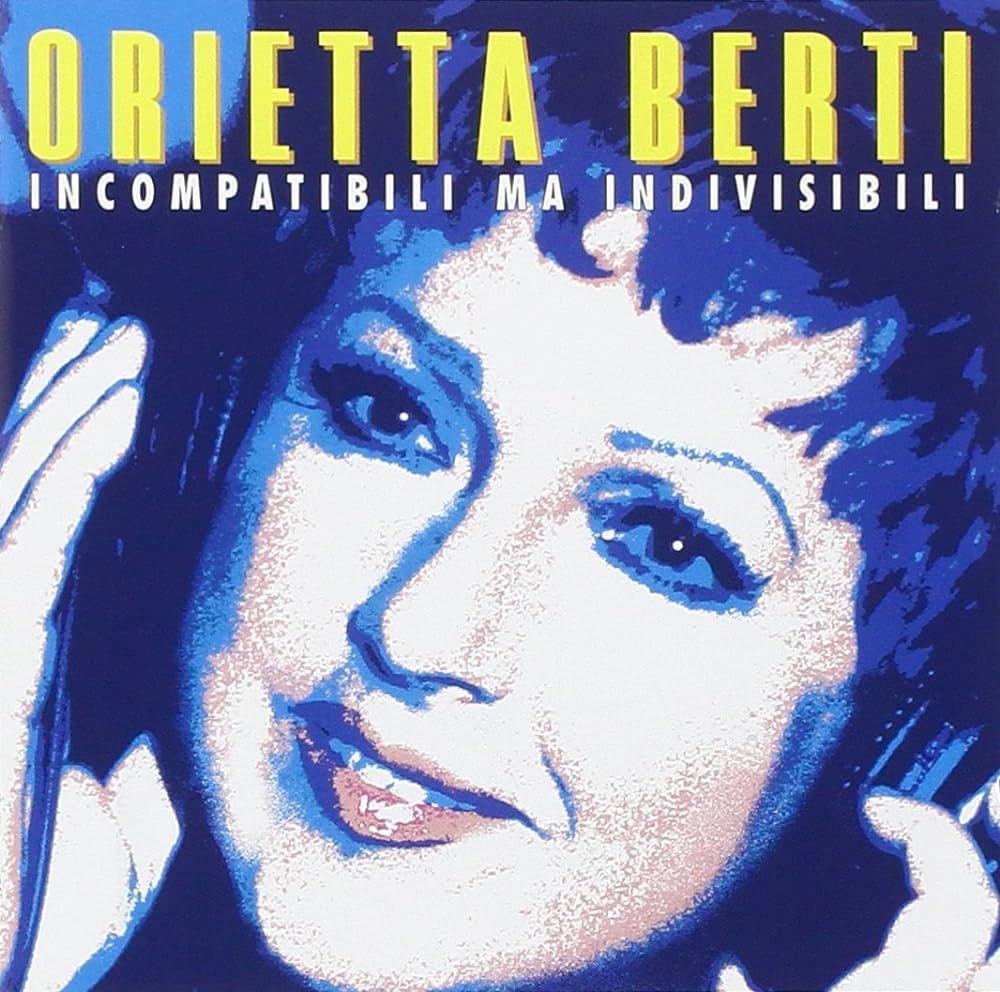 Portada de Álbum "Incompatibili Ma Indivisibili", de Orietta Berti