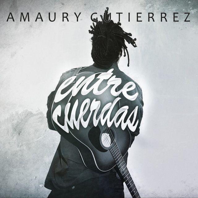 Portada de Álbum "Entre Cuerdas", de Amaury Gutierrez