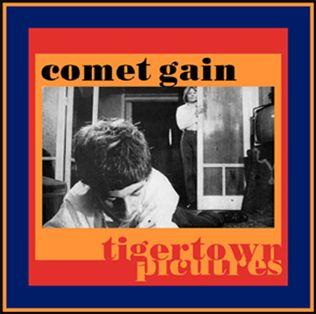 Portada de Álbum "Tigertown Pictures", de Comet Gain