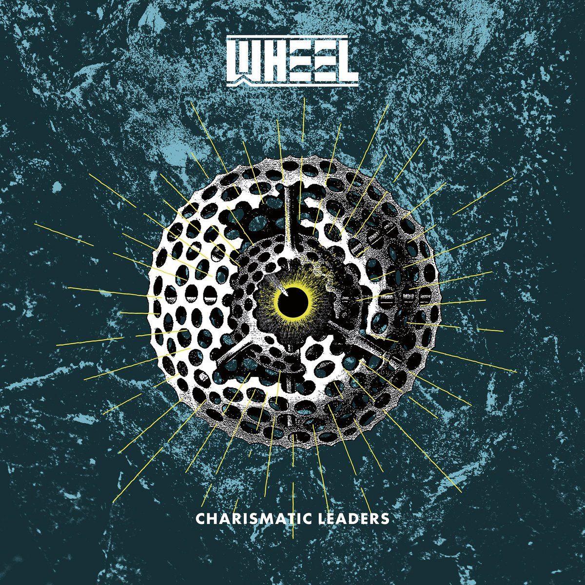 Portada de Álbum "Charismatic Leaders", de Wheel
