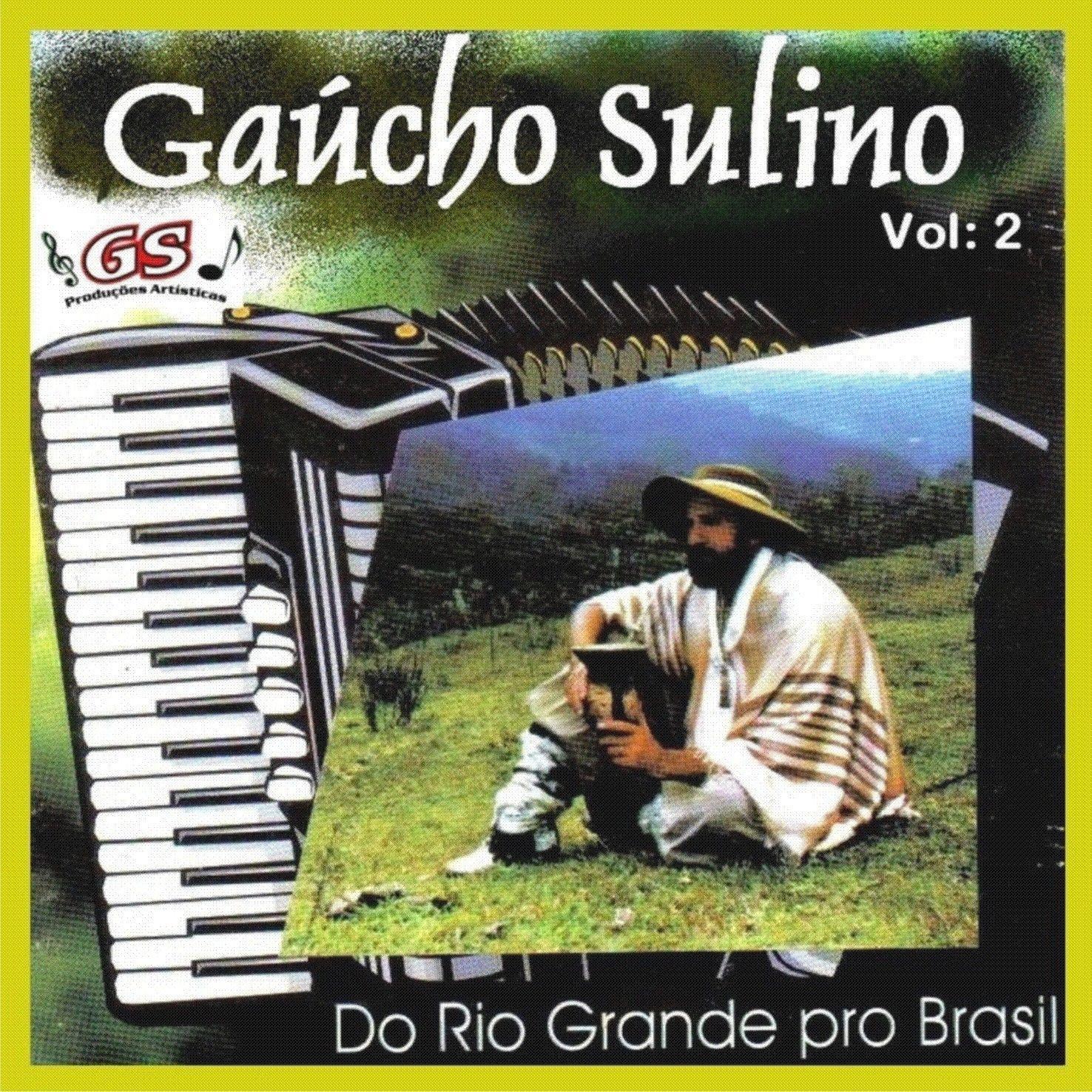 Portada de Álbum "Do Rio Grande Pro Brasil Vol. 2", de Gaúcho Sulino