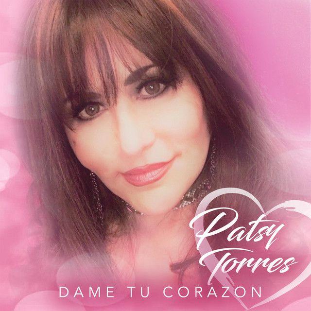 Capa do Álbum "Dame Tu Corazón", de Patsy Torres