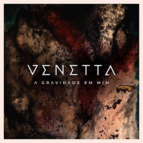 Portada de Sencillo/EP "A Gravidade Em Mim", de Venetta