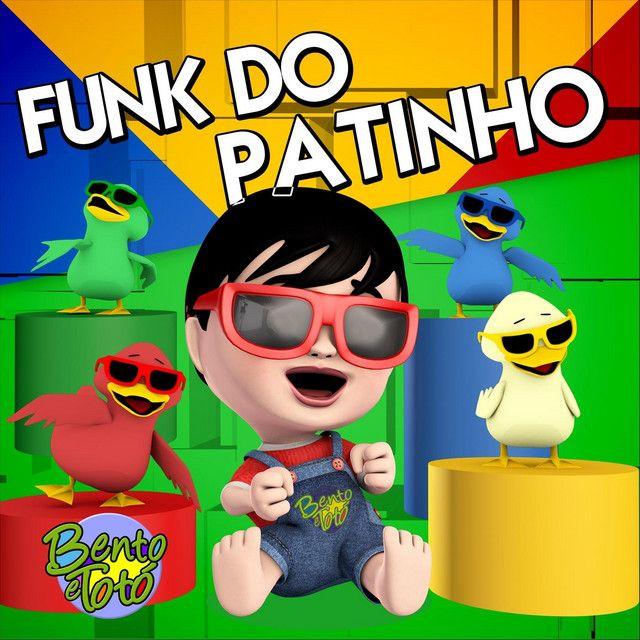 Capa do Single/EP "Funk do Patinho ", de Bento e Totó