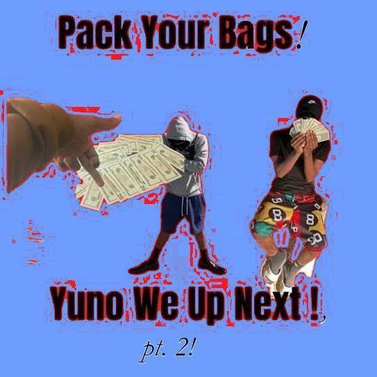 Capa do álbum "Yuno We Up Next, pt. 2", de Yuno Miles