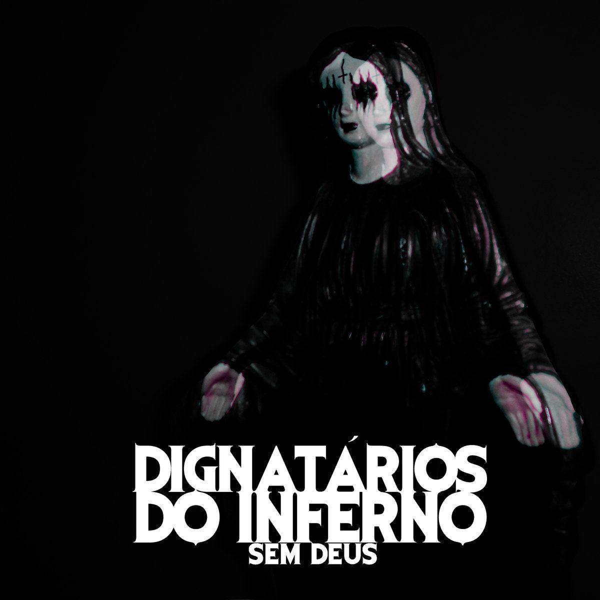 Portada de Álbum "Sem Deus", de Dignatários do Inferno
