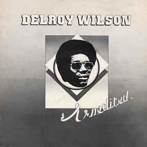 Album cover of "Unedited" by Delroy Wilson