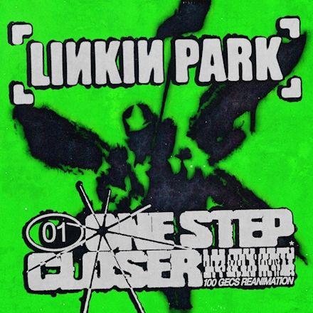 Portada del álbum "One Step Closer (100 Gecs Reanimation)", de Linkin Park
