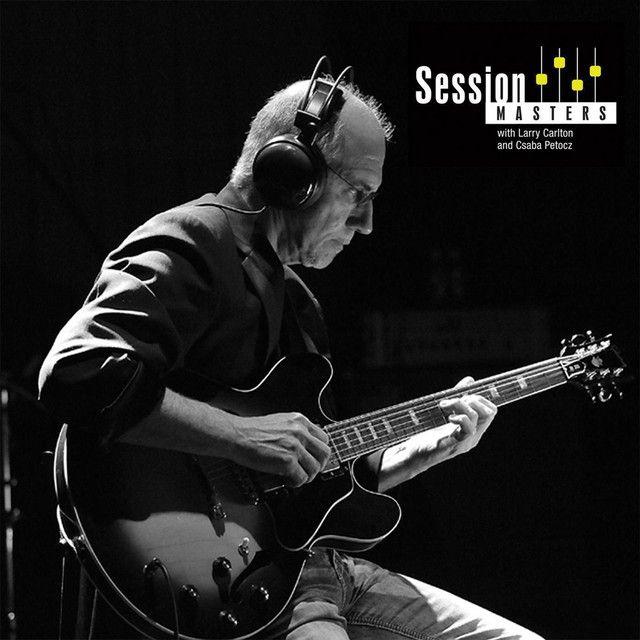 Portada del álbum "Session Masters", de Larry Carlton
