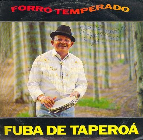 Portada de Álbum "Forró Temperado", de Fúba de Taperoá