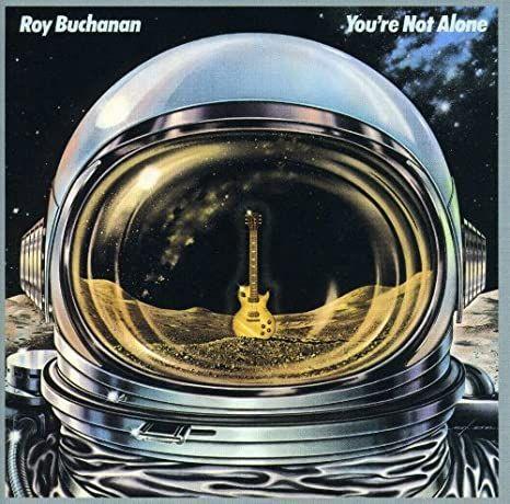 Portada del álbum "You're Not Alone", de Roy Buchanan