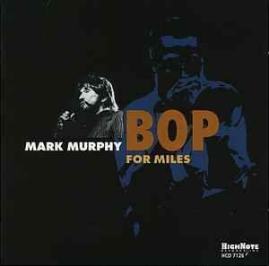 Portada de Álbum "Bop For Miles", de Mark Murphy