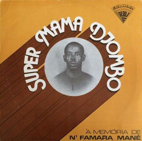 Portada de Sencillo/EP "À Memória De N' Famara Mané", de Super Mama Djombo