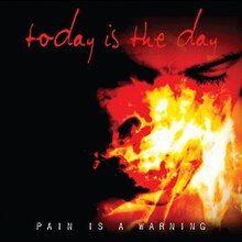 Portada de Álbum "Pain Is A Warning", de Today Is The Day