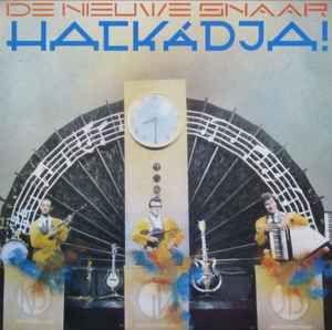 Portada de Álbum "Hackadja!", de De Nieuwe Snaar