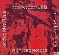 Capa do Álbum "This", de Arcwelder