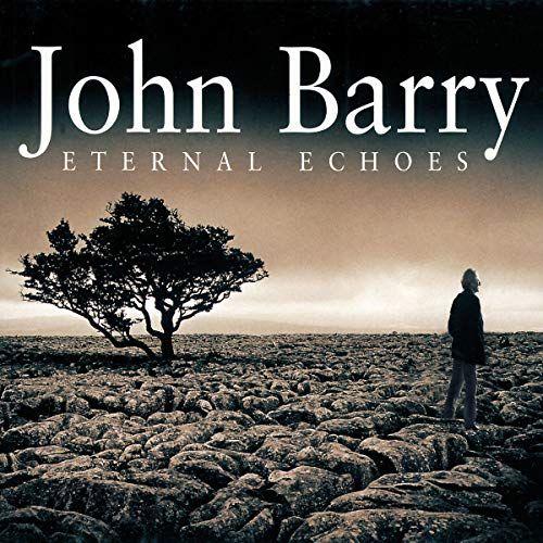 Portada del álbum "Eternal Echoes", de John Barry