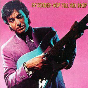 Portada de Álbum "Bop Till You Drop", de Ry Cooder