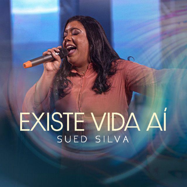 Portada de Sencillo/EP "Existe Vida Aí (Ao Vivo)", de Sued Silva