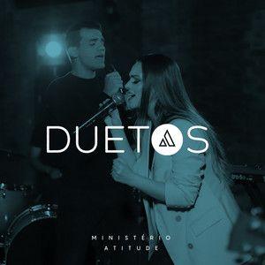 Single/EP cover of "Duetos (Ao Vivo)" by Ministério Atitude