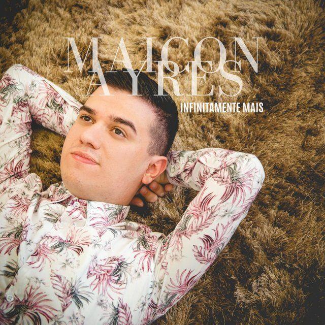 Portada de Sencillo/EP "Infinitamente Mais", de Maicon Ayres
