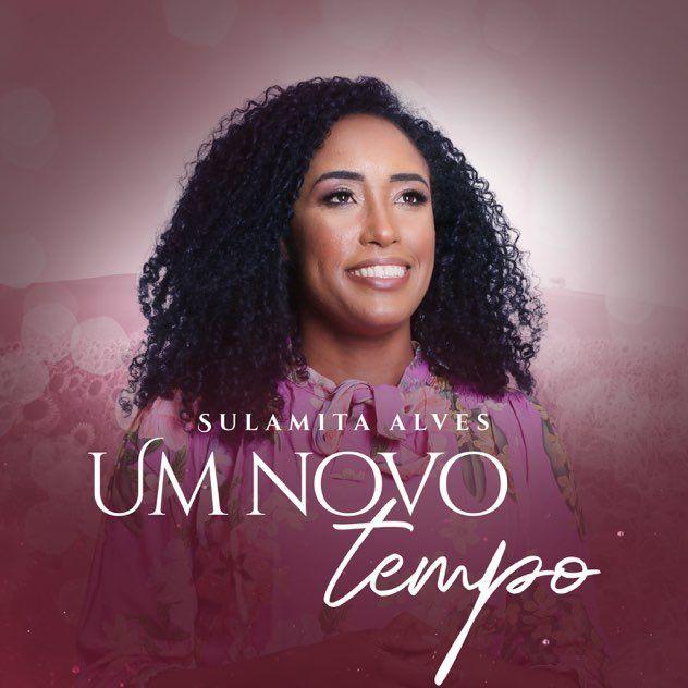 Portada de Sencillo/EP "Um Novo Tempo", de Sulamita Alves