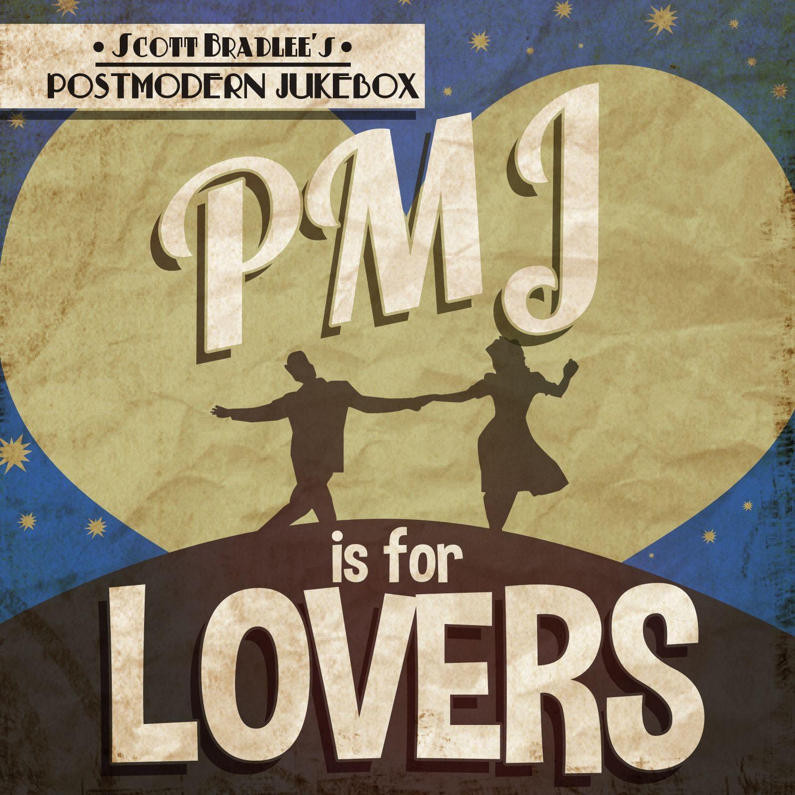 Capa do Álbum "PMJ Is For Lovers", de Postmodern Jukebox