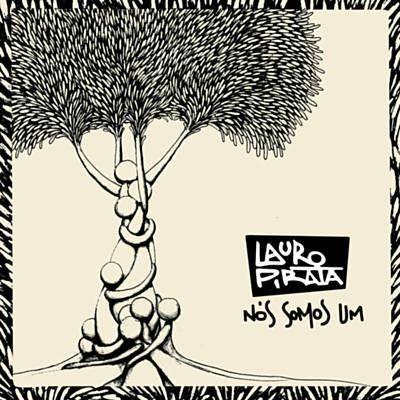 Portada de Álbum "Nós Somos Um", de Lauro Pirata