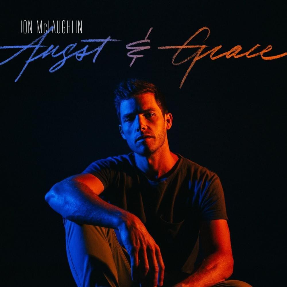 Album cover of "Angst & Grace" by Jon McLaughlin