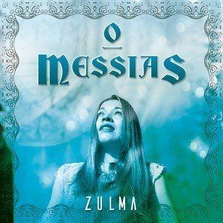 Portada de Álbum "O Messias", de Zulma Cantora