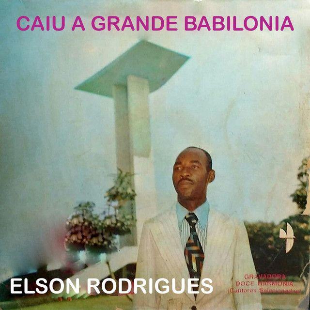Portada de Álbum "Caiu a Grande Babilônia", de Elson Rodrigues