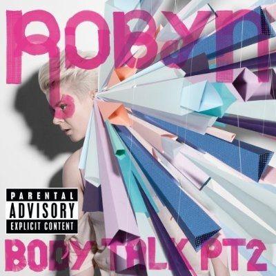Capa do Álbum "Body Talk Pt 2", de Robyn