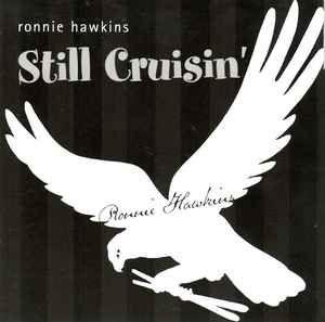 Portada de Álbum "Still Cruisin'", de Ronnie Hawkins
