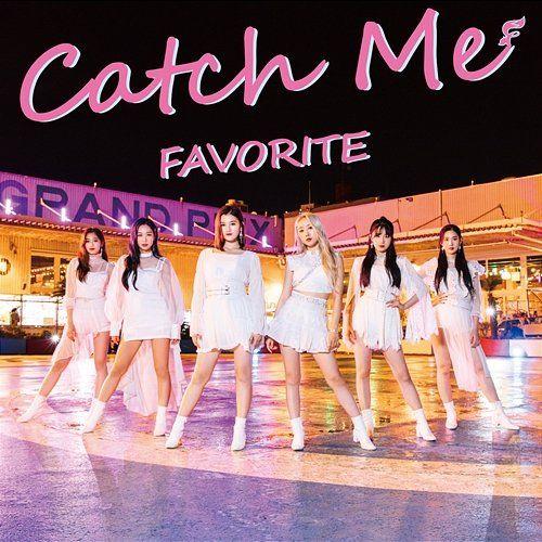 Portada de Sencillo/EP "Catch Me", de Favorite