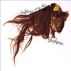 Portada de Álbum "Cholera", de Driftless Pony Club