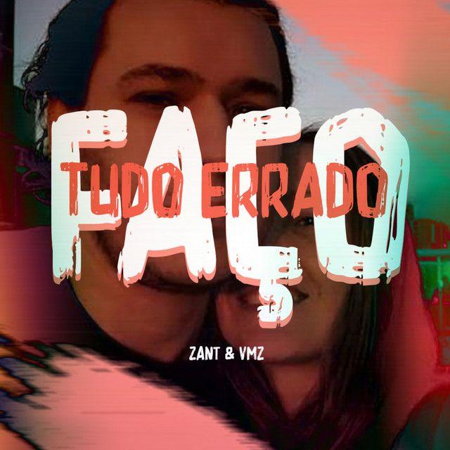 Portada del álbum "Faço Tudo Errado", de VMZ