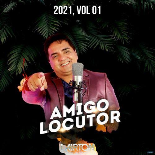 Portada de Álbum "Amigo Locutor 2021 - Vol. 1 - Ao Vivo", de Lairton