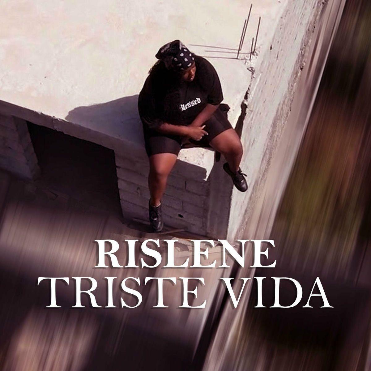 Portada de Sencillo/EP "Triste Vida", de Rislene
