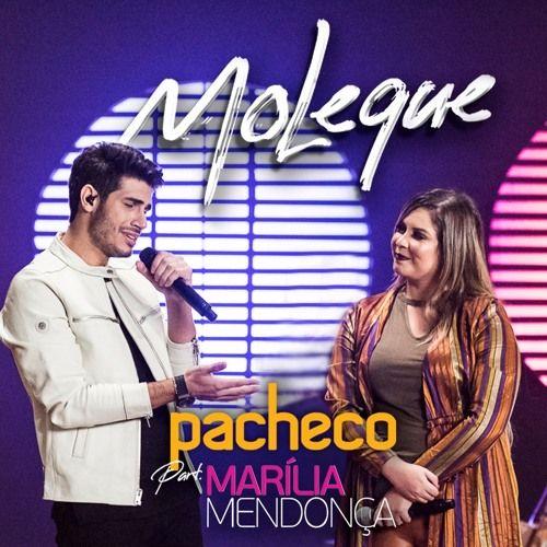 Capa do álbum "Moleque (part. Pacheco)", de Marília Mendonça