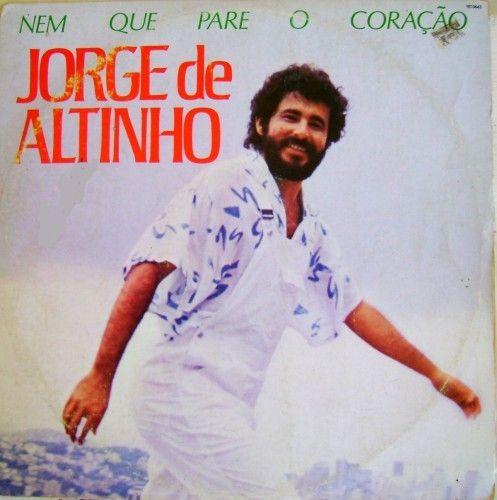 Portada de Álbum "Nem Que Pare o Coração", de Jorge de Altinho