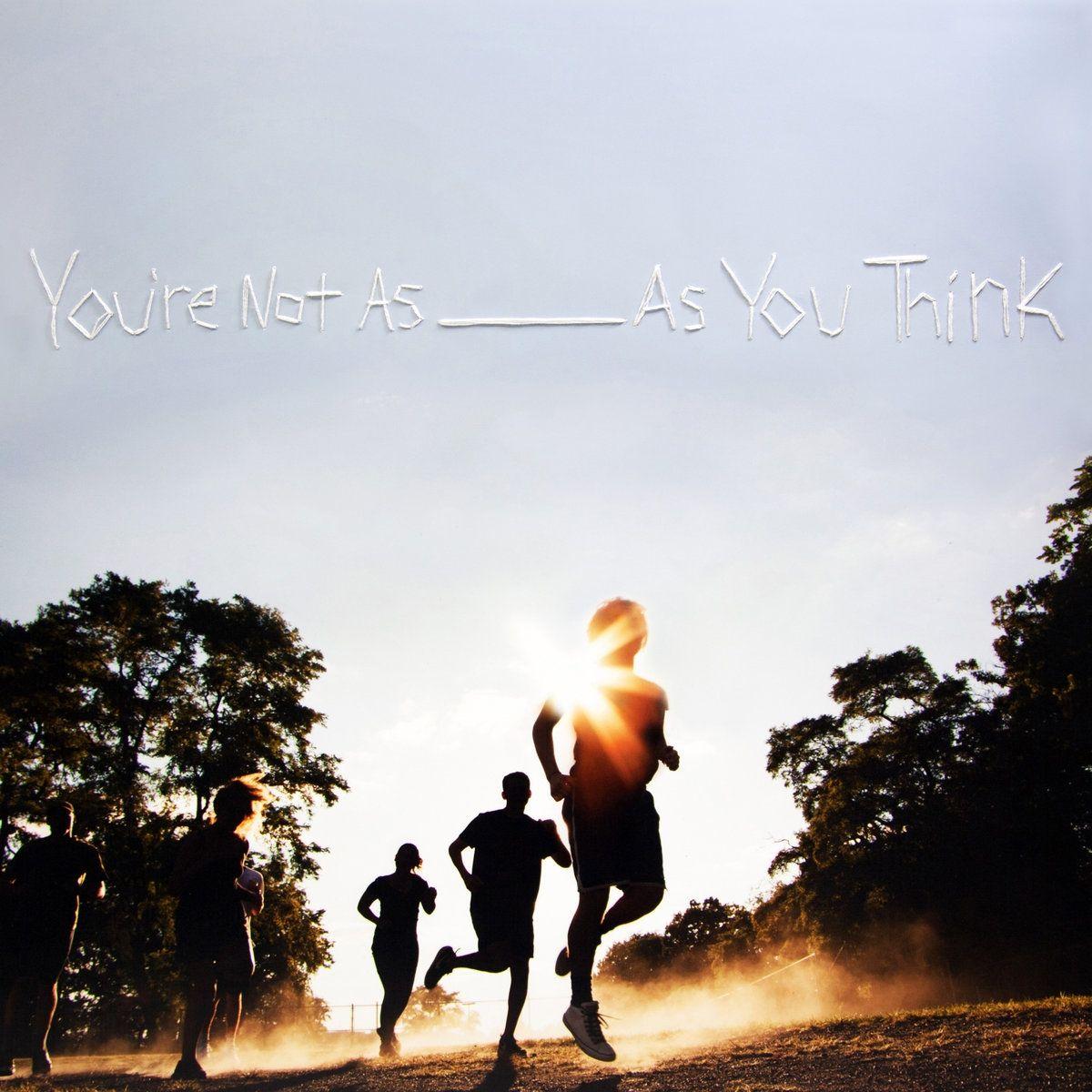 Portada de Álbum "You're Not As __ As You Think", de Sorority Noise