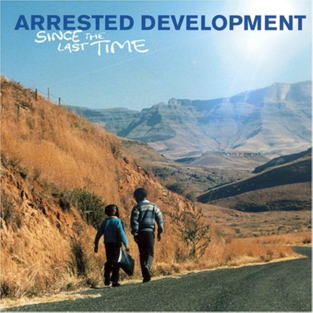 Portada del álbum "Since The Last Time", de Arrested Development