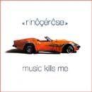Capa do Álbum "Music Kills Me", de Rinôçérôse