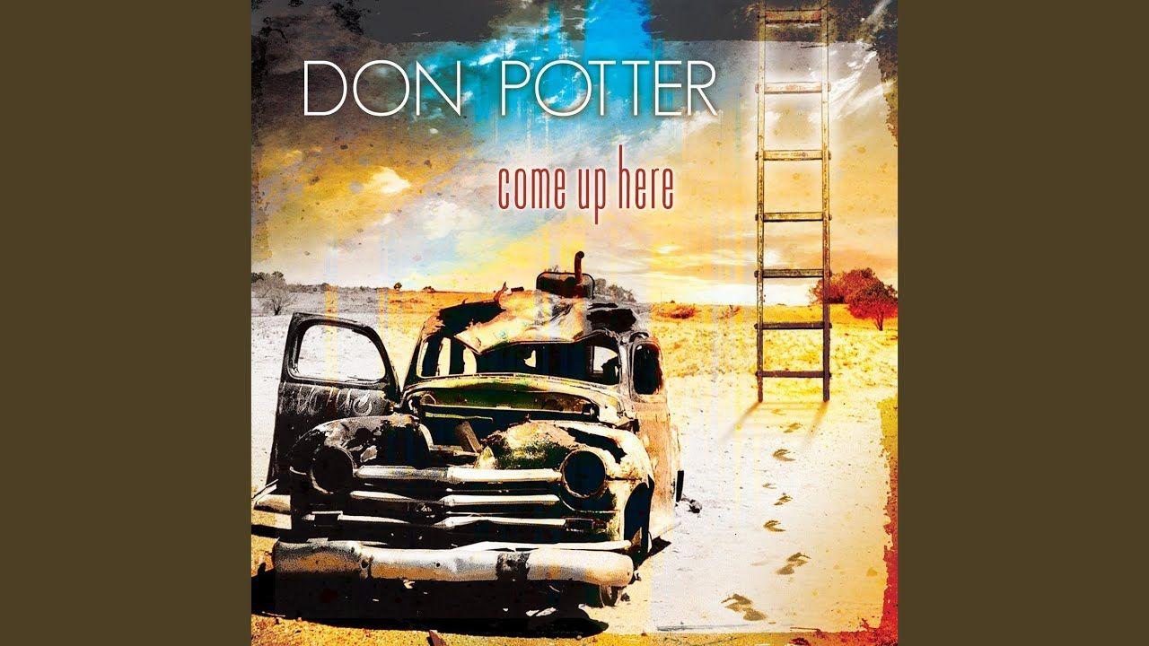Portada de Álbum "Come Up Here", de Don Potter
