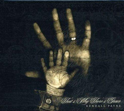 Portada de Álbum "That's Why There's Grace", de Kendall Payne