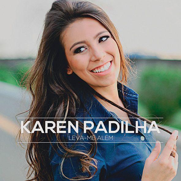 Portada de Álbum "Leva-me Além", de Karen Padilha