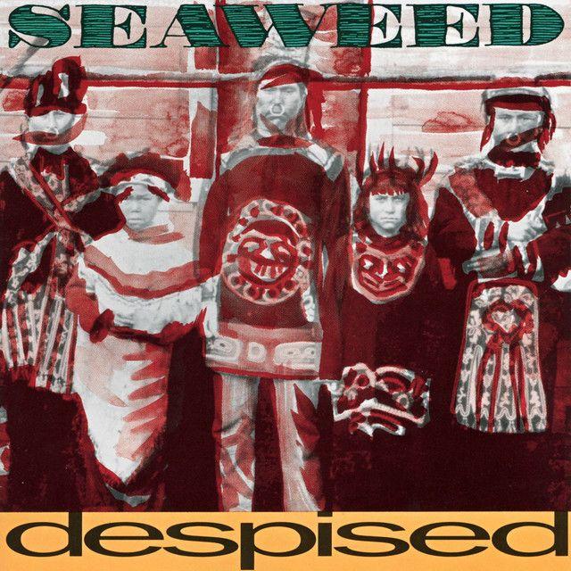 Portada de Álbum "Despised", de Seaweed