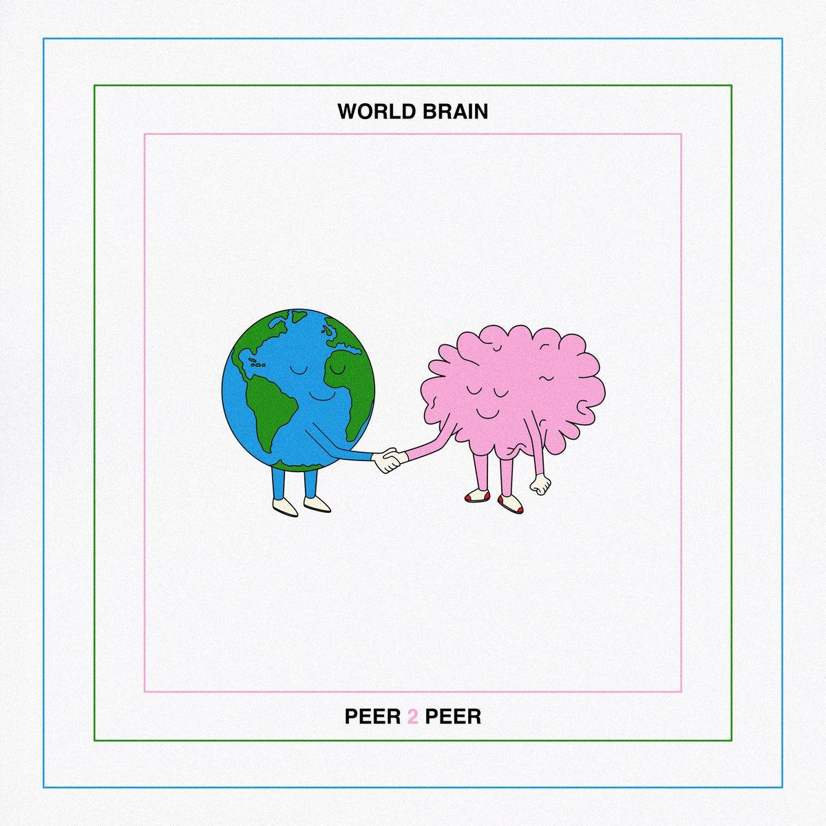 Album cover of "Peer 2 Peer" by World Brain