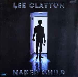 Portada de Álbum "Naked Child", de Lee Clayton
