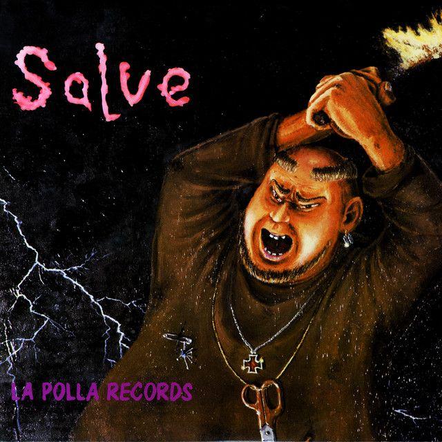 Portada de Álbum "Salve", de La Polla Records